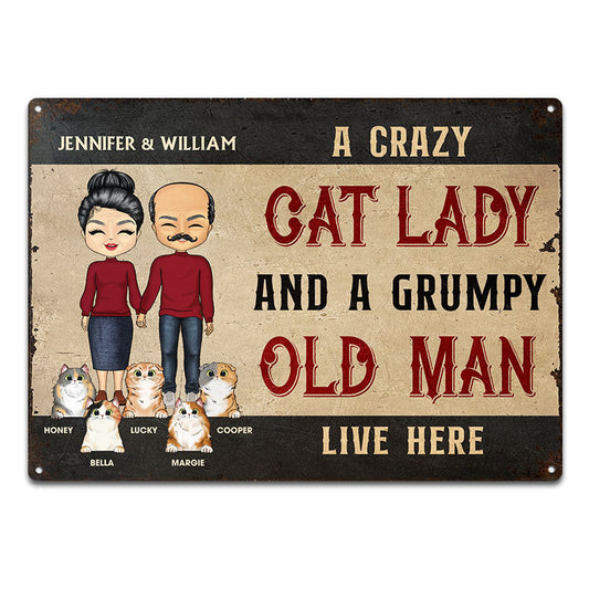 Family Couple Crazy Cat Lady And A Grumpy Old Man - Gift For Cat Lovers - Personalized Custom Classic Metal Signs