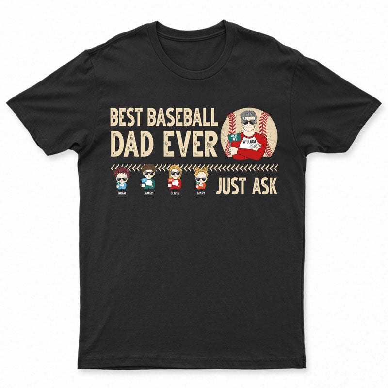 Dad Grandpa Uncle Best Baseball Dad Ever - Gift For Father - Personalized Custom T Shirt