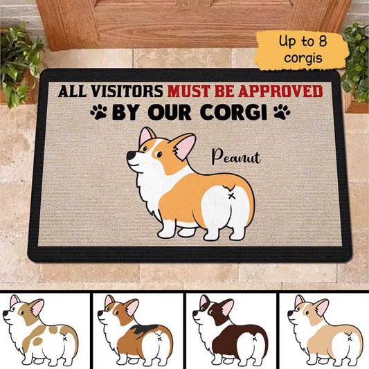 Visitors Must Be Approved By Corgi Dogs Personalized Doormat