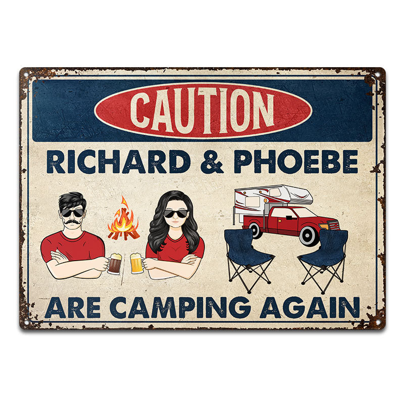 Couple Camping Here Caution - Gift For Couples - Personalized Custom Classic Metal Signs