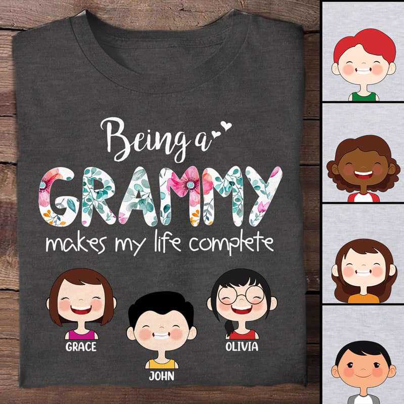 Being Grandma Makes My Life Complete Personalized Shirt