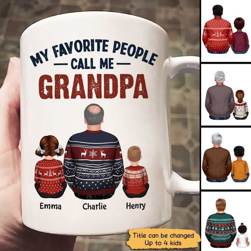 My Favorite People Call Me Dad Grandpa Personalized Mug (Double-sided Printing)