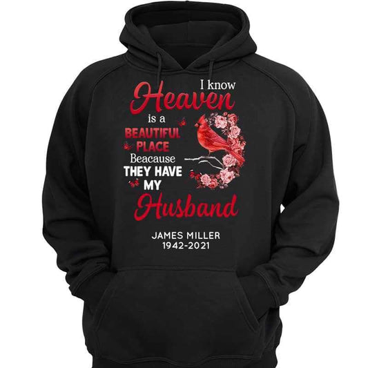 Heaven Is A Beautiful Place Family Memorial Cardinal Personalized Hoodie Sweatshirt