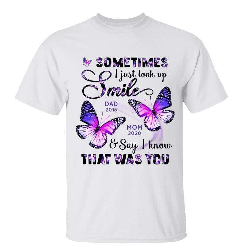 Floral Sometimes I Just Look Up Butterflies Memorial Personalized Shirt