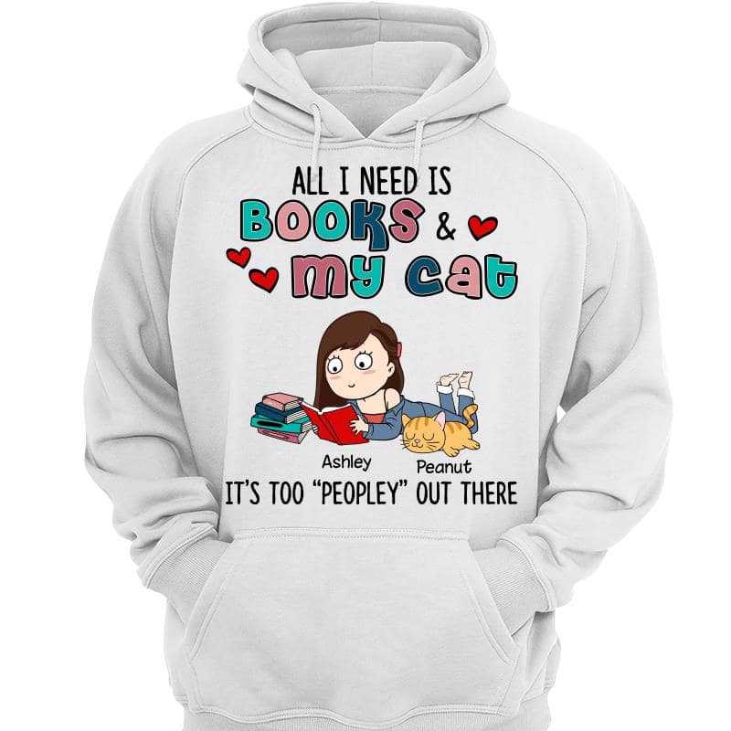All I Need Is Books And Cats Personalized Hoodie Sweatshirt