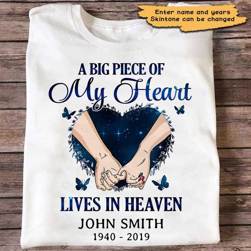 Big Peace Of My Heart Hand in Hand Memorial Personalized Shirt