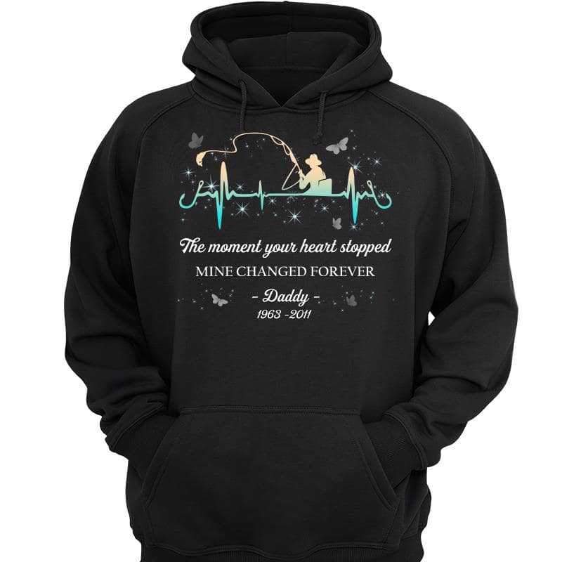 The Moment Your Heart Stopped Fishing Memorial Personalized Hoodie Sweatshirt