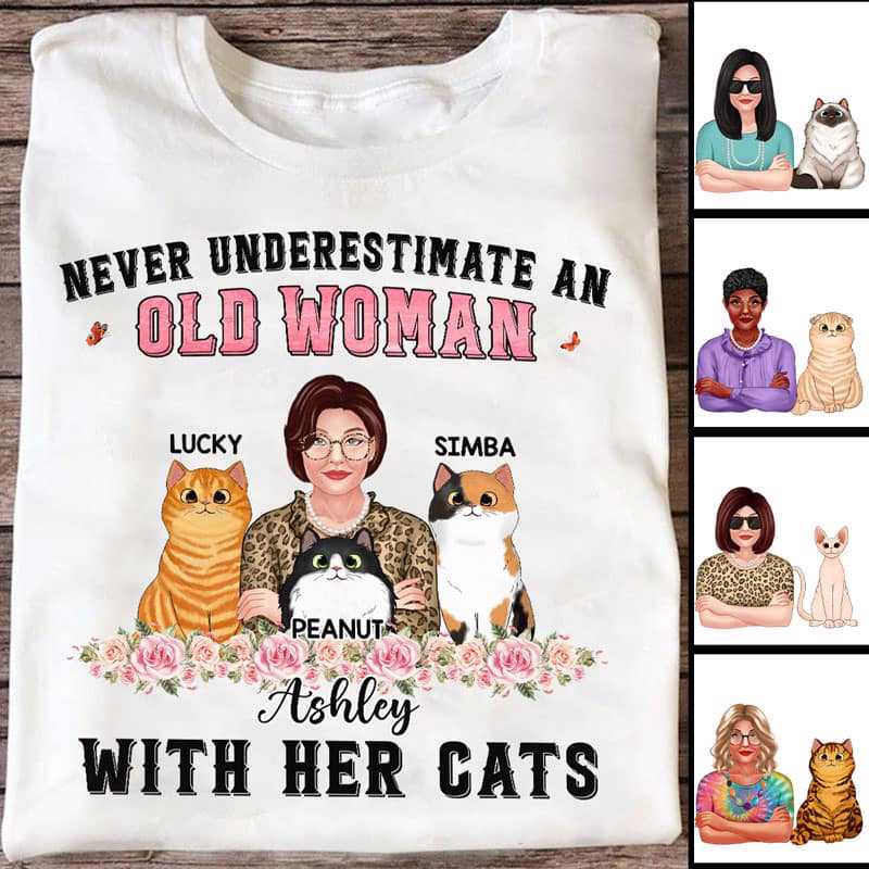 猫のパーソナライズされたシャツを持つ老婦人を決して過小評価しないでください