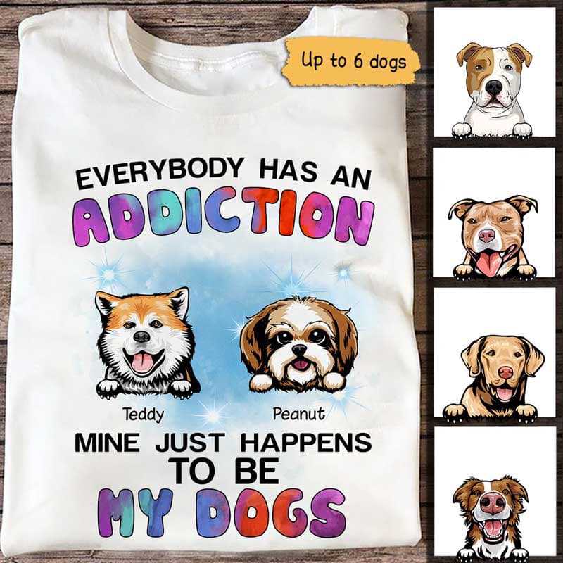 My Dogs My Addiction Personalized Shirt