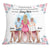 Mom Forever Friends This Mother's Day Pillow