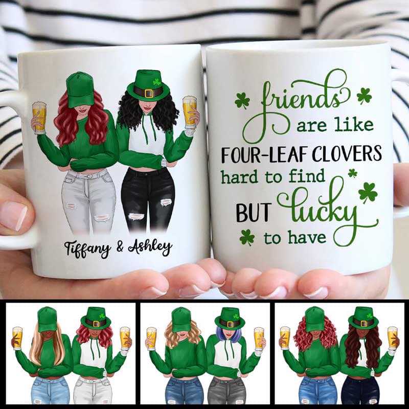 Best Friends Are Lucky To Have St Patrick Personalized Mug