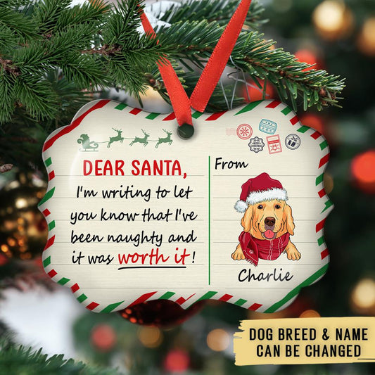 Been Naughty and Worth it - Personalized Custom Aluminum Ornament