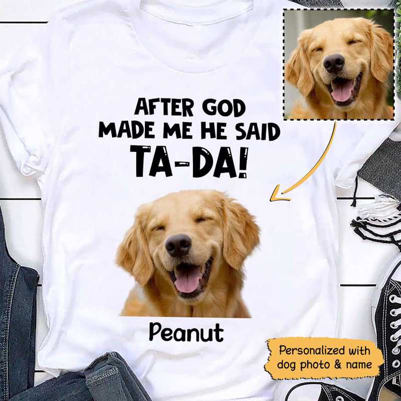 神が私を作った後 犬の写真 パーソナライズされたシャツ
