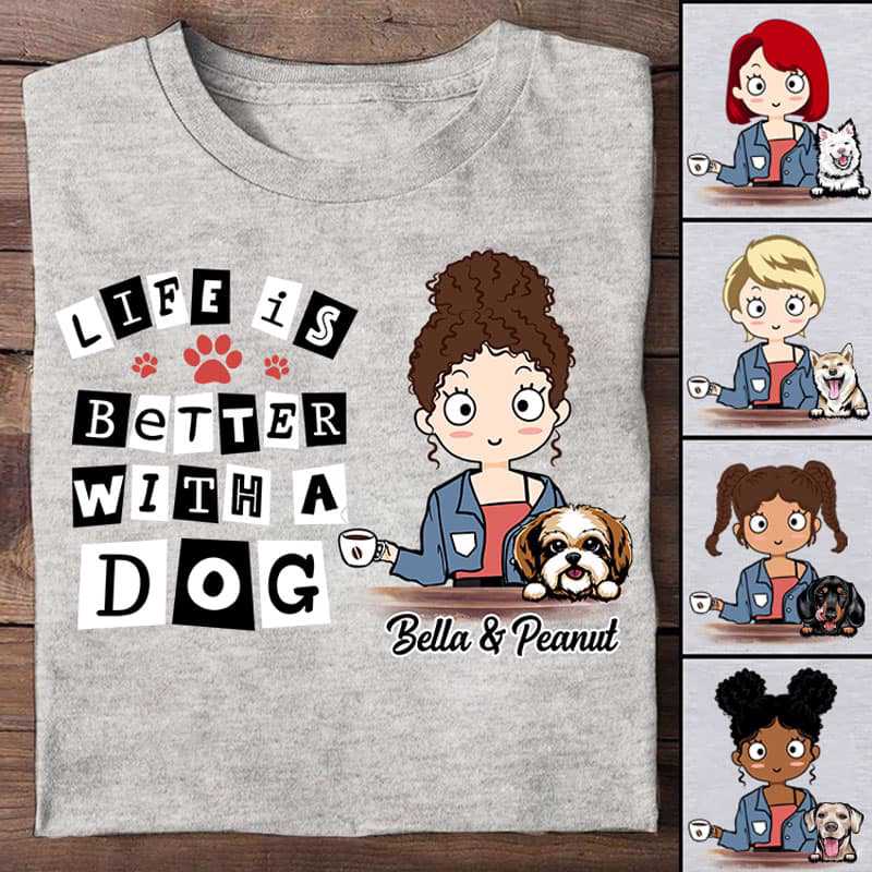 Girl And Dogs Life Is Better パーソナライズシャツ