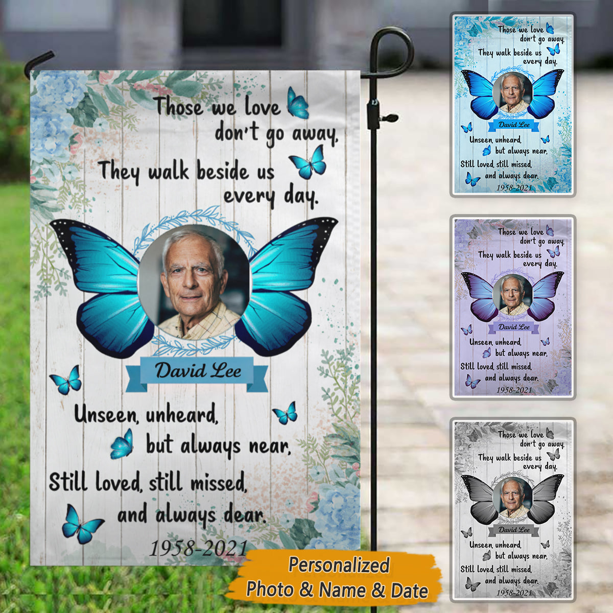 Those We Love Don't Go Away Memorial Photo Personalized Garden Flag