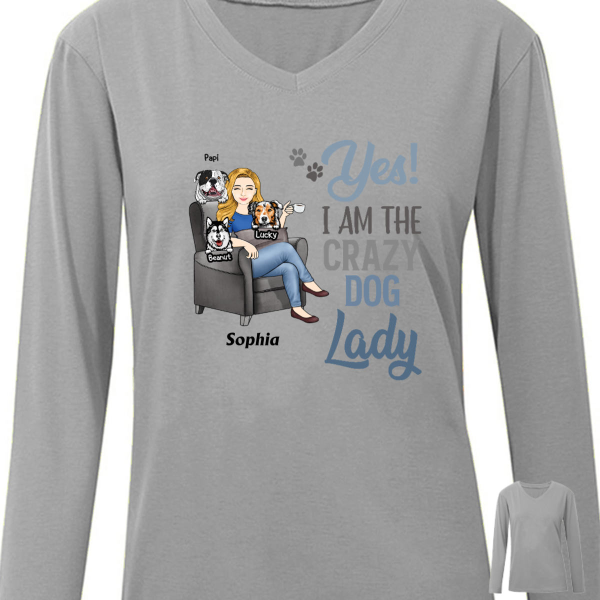 Yes I'm The Crazy Dog Lady - Gift For Dog Mom - Personalized Custom Long Sleeve Shirt