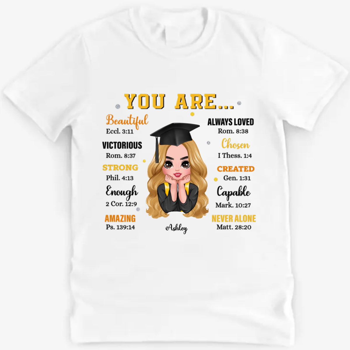Graduation 2022 T Shirt - You Are...