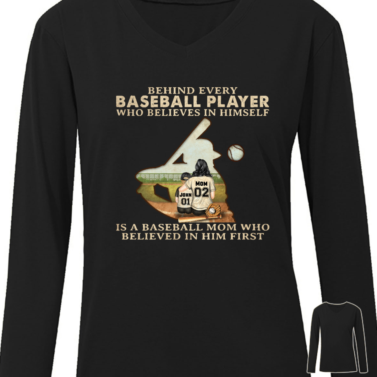 自分を信じるすべての野球選手の背後にいる野球ママ - 母親への贈り物 - パーソナライズされたカスタム長袖シャツ
