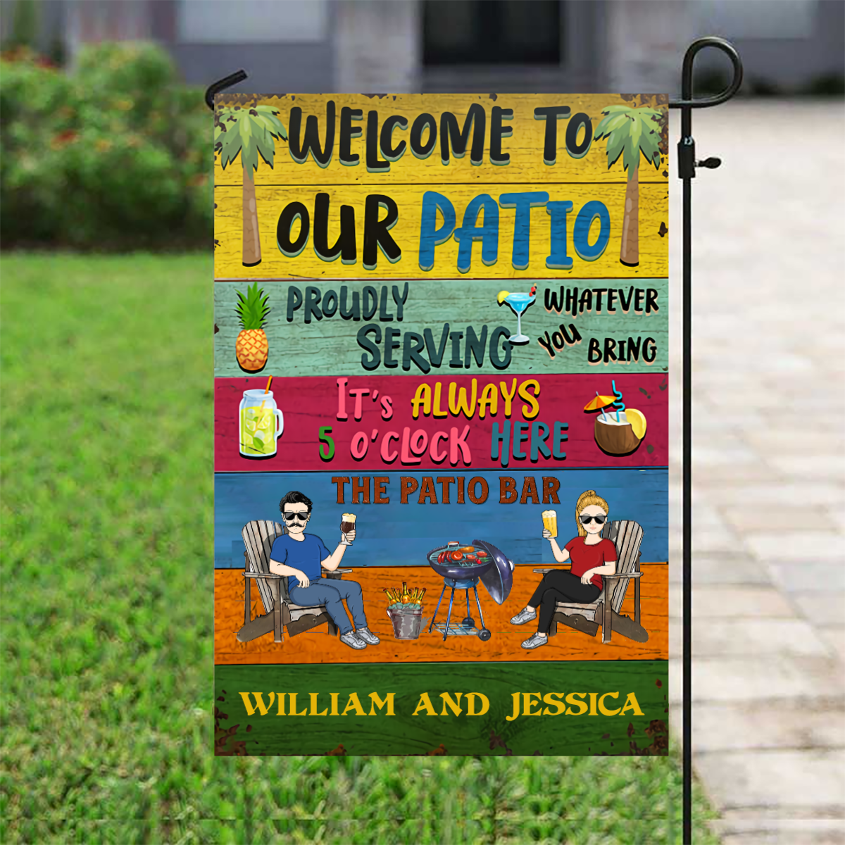 Patio Welcome Grilling Proudly Serving Whatever You Bring - Personalized Graden & House Flag