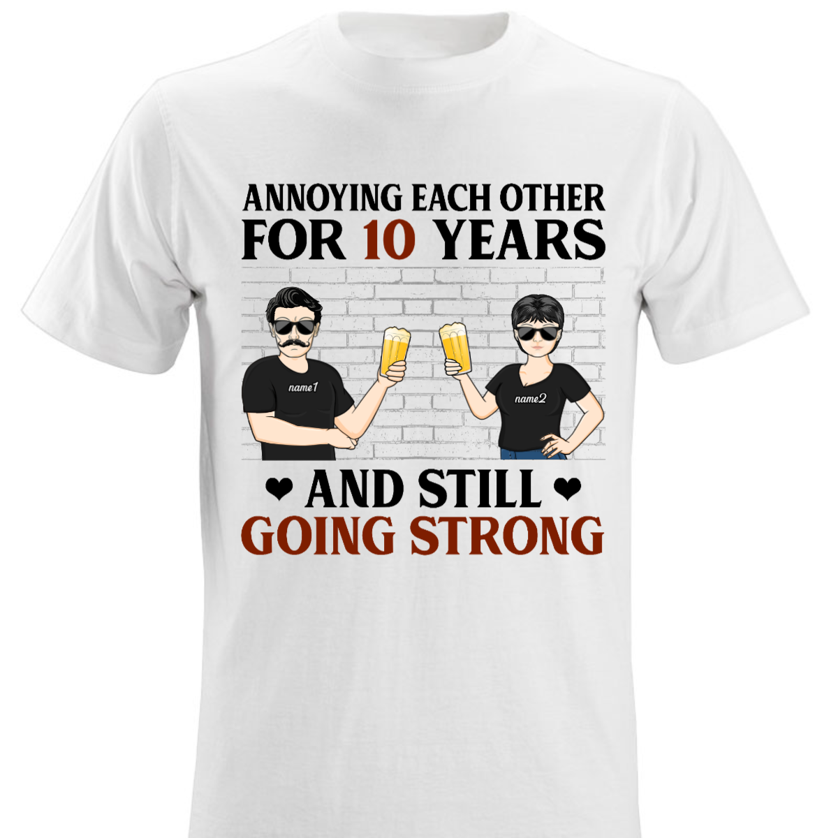 Annoying Each Other Couple Husband Wife - Anniversary Gift- Personalized Custom T Shirt