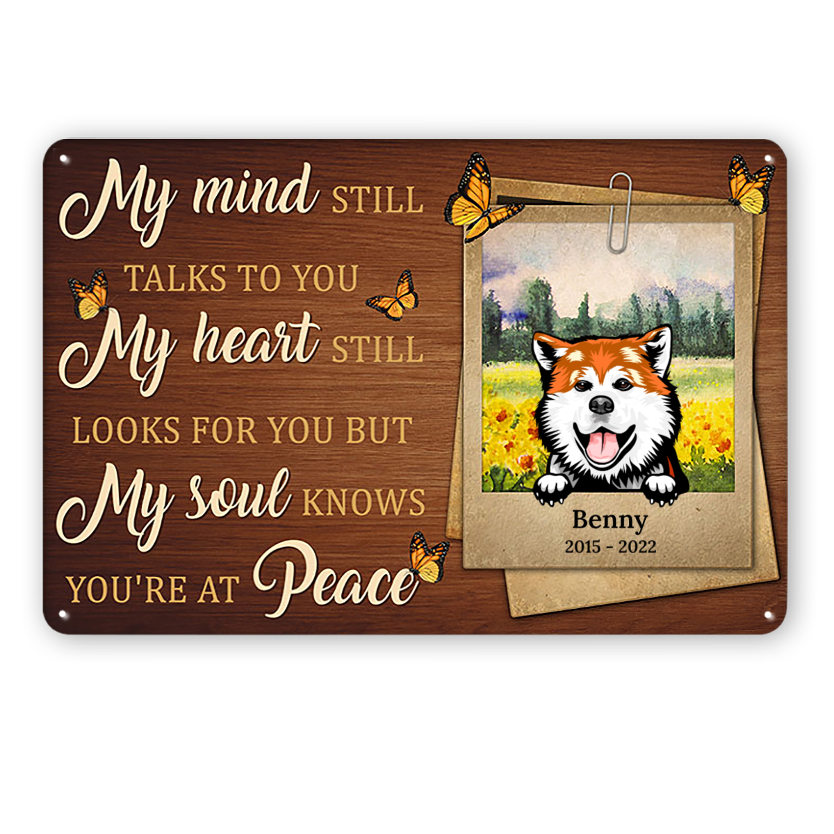 Dog Lovers My Mind Still Talks To You - Memorial Gift - Personalized Custom Metal Sign