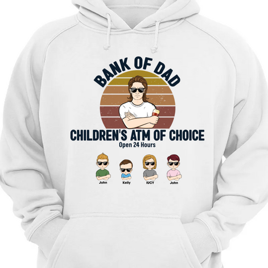 Bank Of Dad Children's ATM Of Choice - 父へのギフト - パーソナライズされたカスタム パーカー スウェットシャツ