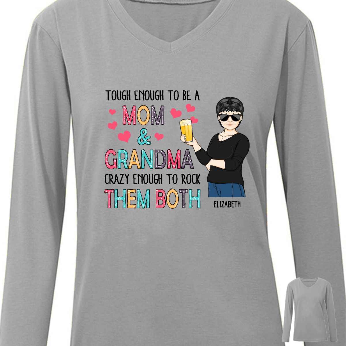 Tough Enough To Be A Mom And Grandma - Mother Gift - Personalized Custom Long Sleeve Shirt