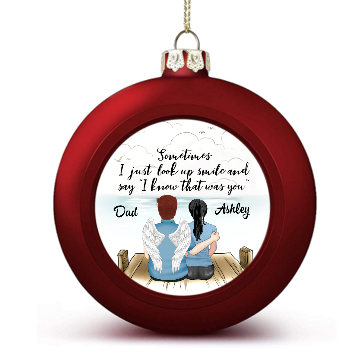 Dad Always With Daughter Memorial Personalized Ball Ornaments