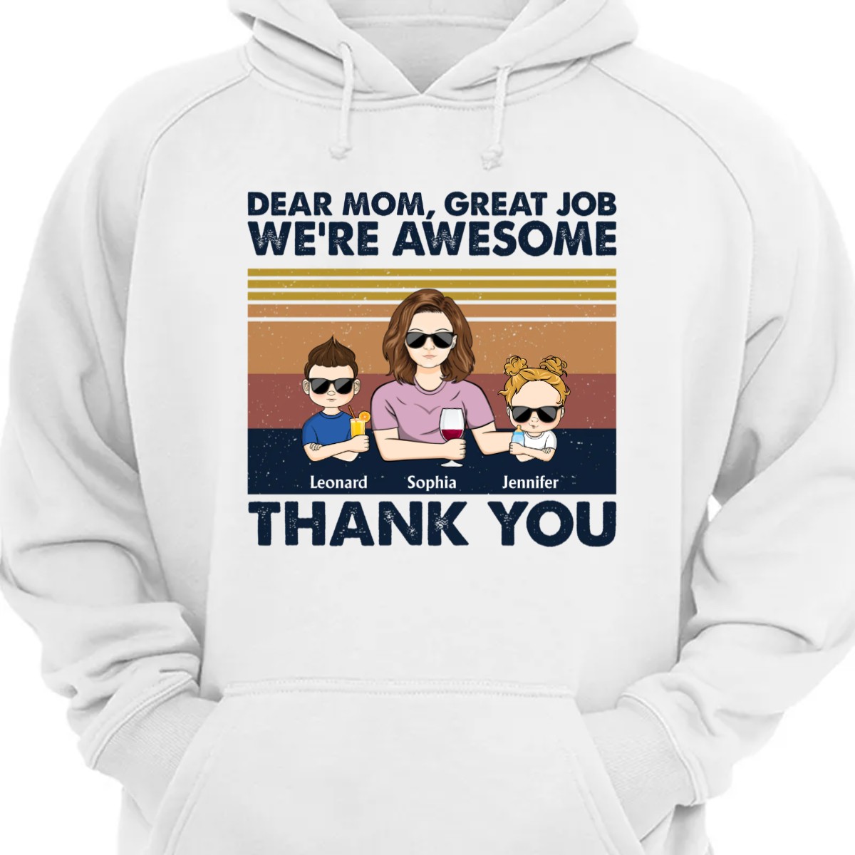 Dear Mom Mum Mam Great Job I'm Awesome Thank You Young - Mother Gift - Personalized Custom Hoodie Sweatshirt