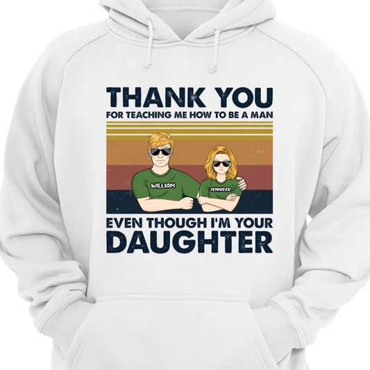 Dear Dad Thank You For Teaching Me - Personalized Custom Hoodie Sweatshirt