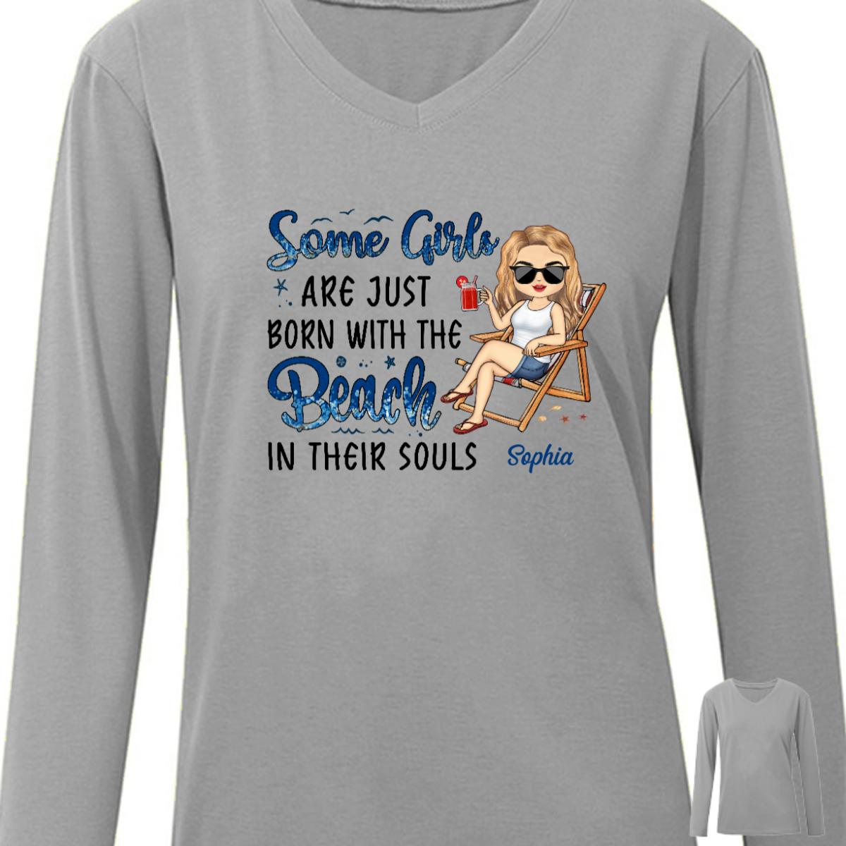 Some Girls Are Just Born With The Beach In Their Souls - Personalized Custom Long Sleeve Shirt