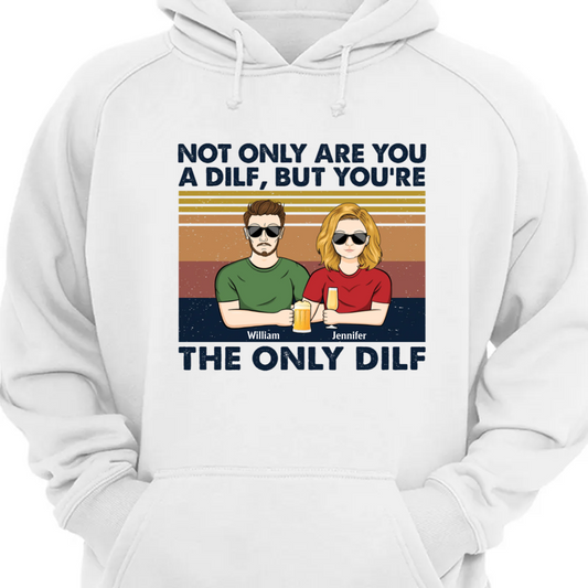 But You Are The Only Dilf Married Couple - お父さんへのギフト - パーソナライズされたカスタム パーカー スウェットシャツ