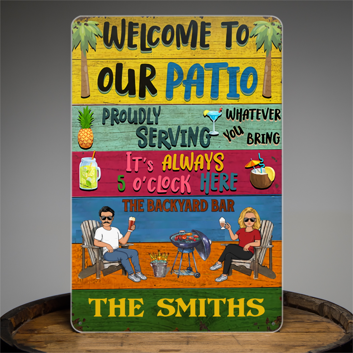 Patio Welcome Grilling Proudly Serving Whatever You Bring - Backyard Sign - Personalized Custom Classic Metal Signs