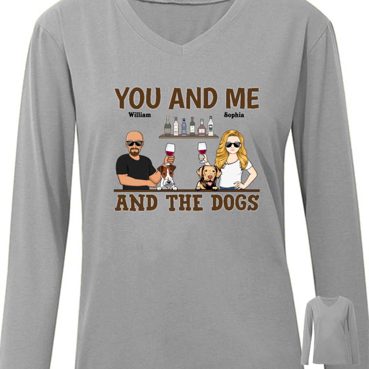 You & Me And The Dogs Couple Husband Wife - Gift For Dog Lovers - Personalized Custom Long Sleeve Shirt