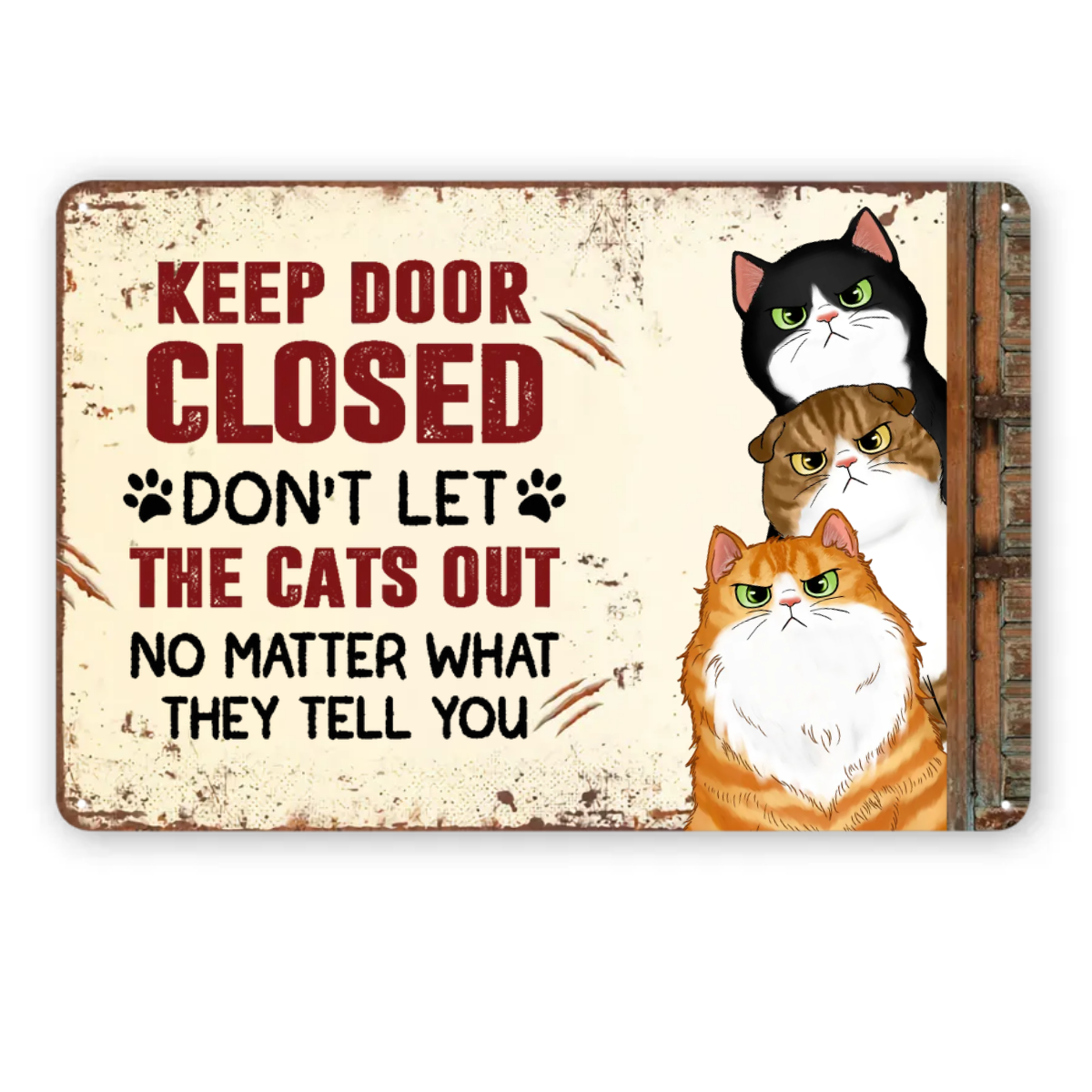 Sassy Cats Keep Door Closed パーソナライズされたメタルサイン