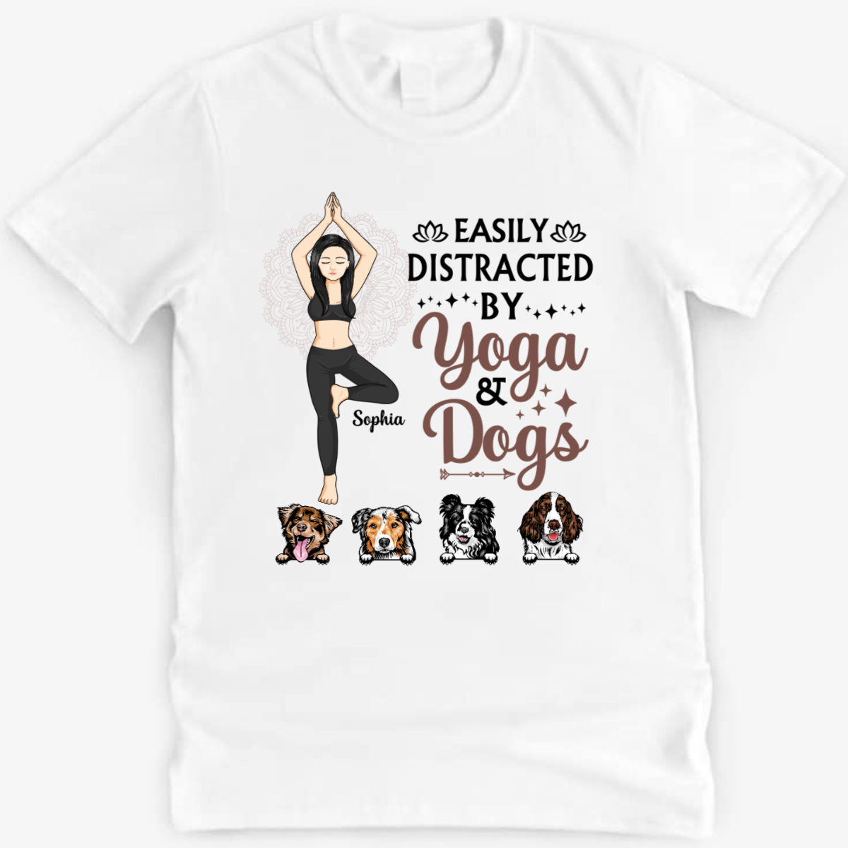 Easily Dictracted By Yoga And Dogs - Gift For Yoga & Dog Lovers - Personalized Custom Shirt