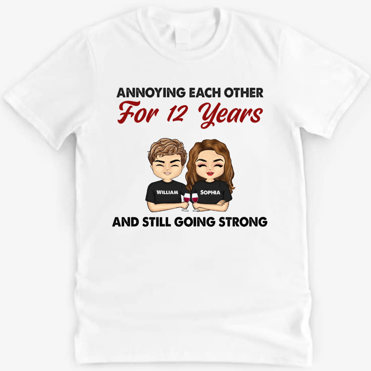 Annoying Each Other For Years And Still Going Strong - Couple Gift - Personalized Custom T shirt