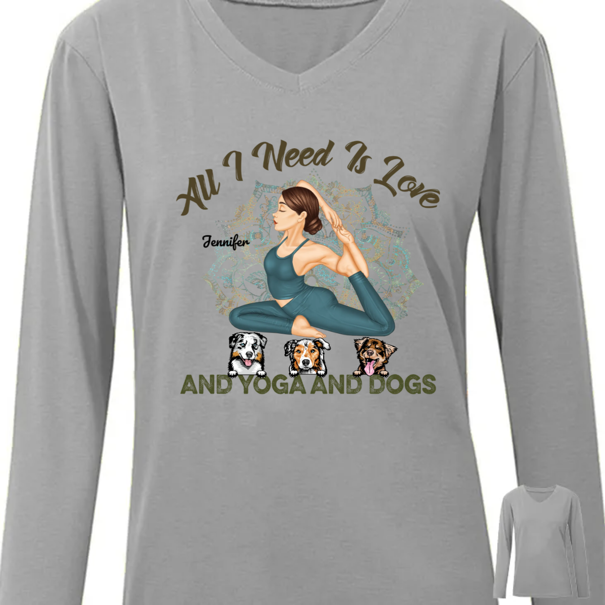 All I Need Is Love And Yoga And A Dog - Gift For Yoga Lovers - Personalized Custom Long Sleeve Shirt