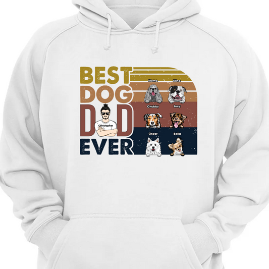 Best Dog Dad Ever - Gift For Dog Lover - Personalized Custom Hoodie Sweatshirt