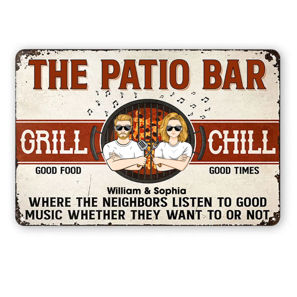 Chill & Grill Where The Neighbors Listen To Couple Husband Wife - Personalized Custom Classic Metal Signs
