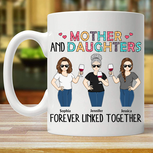 Mother & Daughter Forever Linked Together Family - Mom Gift - Personalized Mug (Double-sided Printing)