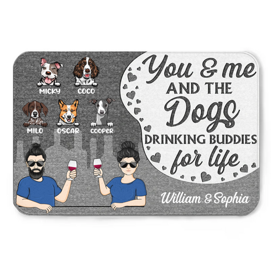 Drinking Buddies For Life - Gift For Dog Owner - Personalized Custom Doormat