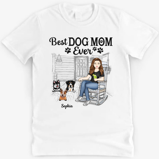 Best Dog Mom Ever - Mother Gifts - Personalized Custom T Shirt