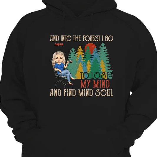 And Into The Forest I Go Camping Outdoor - Gift For Camper - Personalized Custom Hoodie Sweatshirt