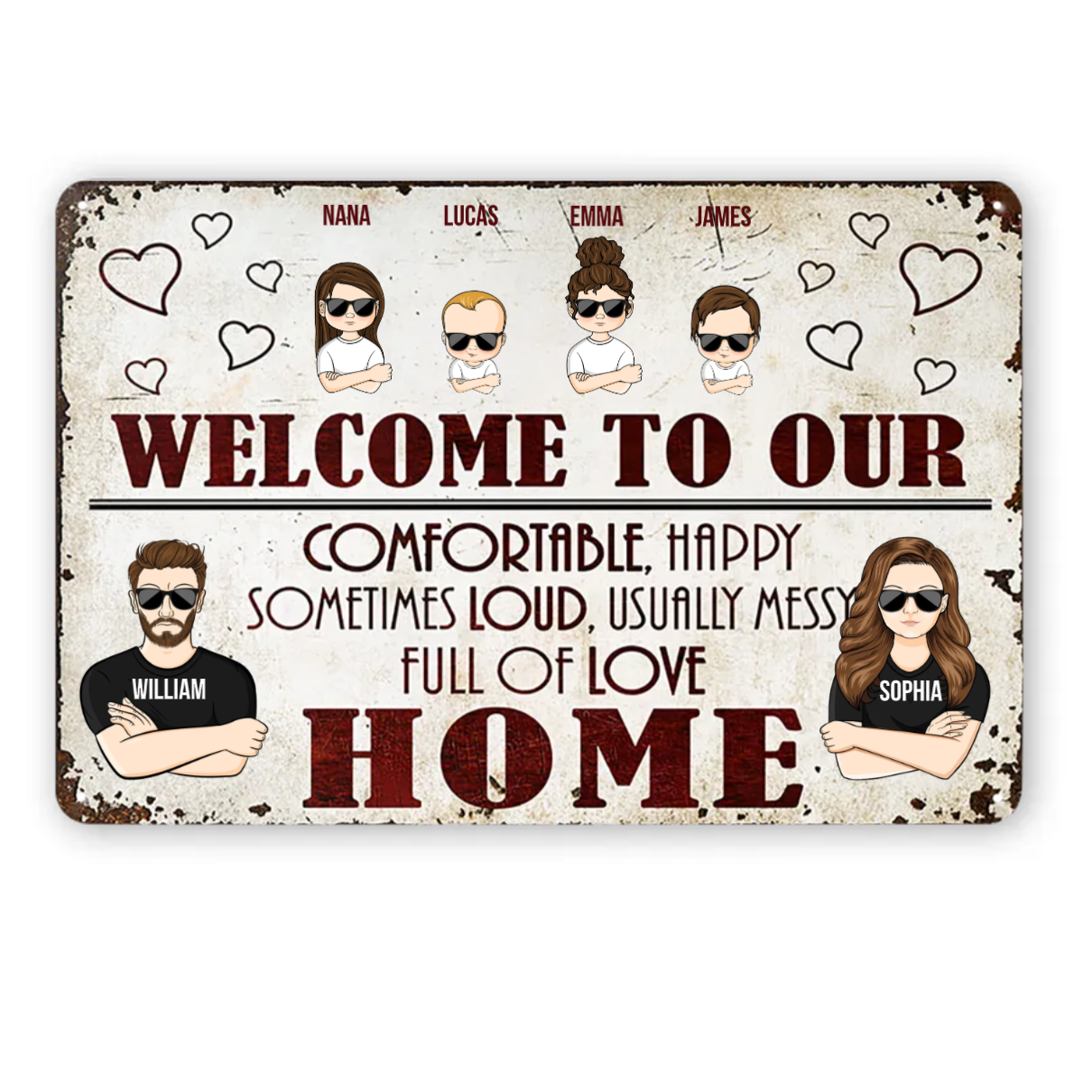 Welcome To Our Comfortable - Family Decor Sign - Personalized Custom Classic Metal Signs