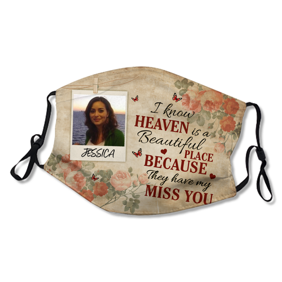 Heaven A Beautiful Place Photo Family Memorial Personalized Masks