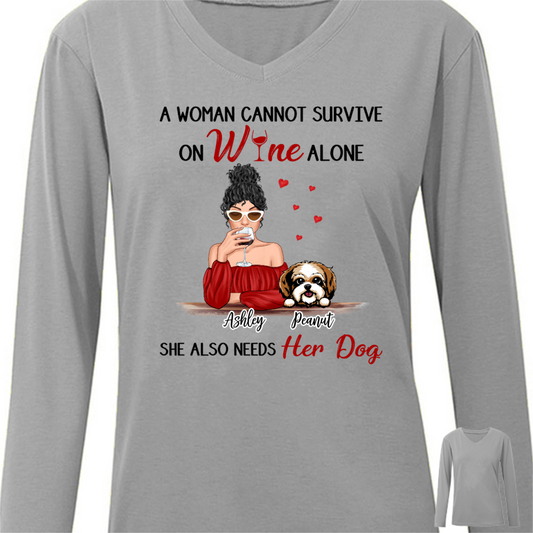 Woman Cannot Survive On Wine And Dogs Personalized Long Sleeve Shirt