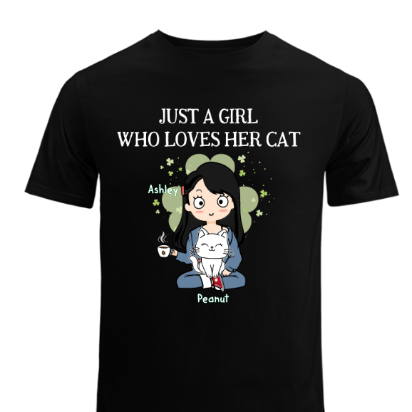 Just A Girl Loves Her Cat シャムロック パーソナライズ シャツ