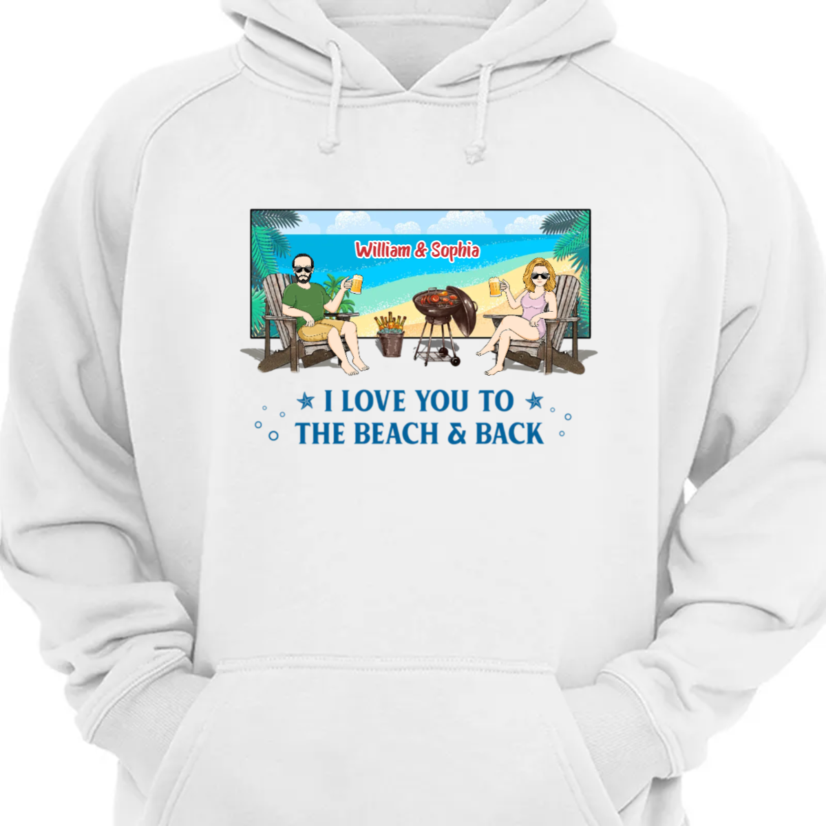 Family Couple I Love You To The Beach - Personalized Custom Hoodie Sweatshirt