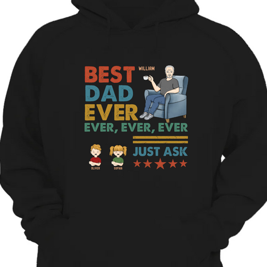 Best Dad Ever Just Ask - 父へのギフト - パーソナライズされたカスタム パーカー スウェットシャツ